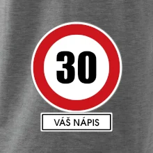 Dopravní značka - rychlost 30 - váš nápis