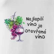 Nejlepší víno je otevřené víno Nejlepší víno je otevřené víno