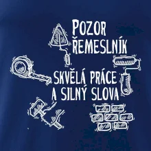 Pozor řemeslník skvělá práce silný slova Pozor řemeslník skvělá práce silný slova