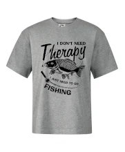 I dont need therapy - fishing