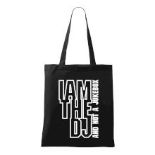 Iam the dj and not a jukebox na výšku