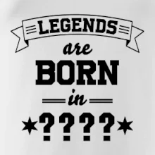 Legends are born in vlastní ročník