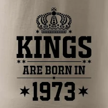 Kings are born in 1973