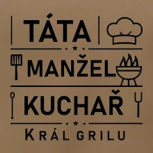 Táta manžel kuchař král grilu