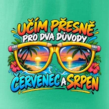 Učím kvůli červenci a srpnu letní prázdniny
