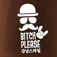 Bitch please! Mustache