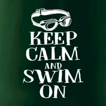 Keep calm and swim on