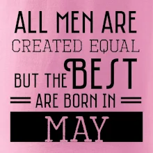 All men are created equal may