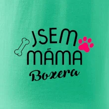 Jsem máma Boxera