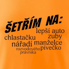 Nápis šetřím na