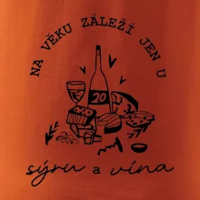 20 na věku záleží jen u sýru a vína