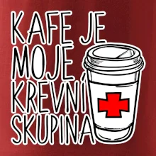 Kafe je moje krevní skupina