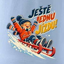 Rodinná vánoční trička - Ještě jednu jízdu dítě sáňkování