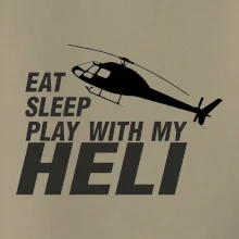 Eat Sleep Play With My Heli