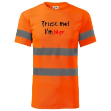 Trust me I´m  Mgr. / Věř mi jsem Magistr. Trust me I´m  Mgr. / Věř mi jsem Magistr.