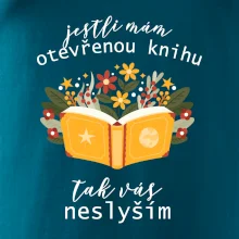 Jestli mám otevřenou knihu, tak vás neslyším