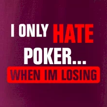 Hate poker