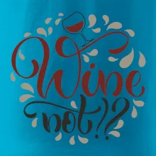 Wine not barevné Wine not barevné