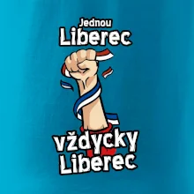 Jednou Liberec vždycky Liberec