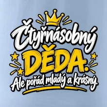 Čtyřnásobný děda - Ale pořád mladý a krásný