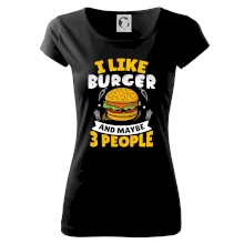 I like burger and maybe 3 people