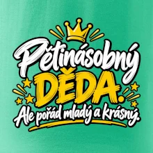 Pětinásobný děda - Ale pořád mladý a krásný