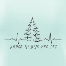 Srdce mi bije pro les