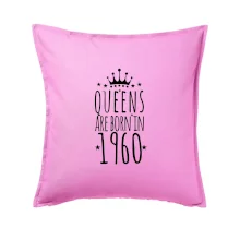 Queens are born in 1960