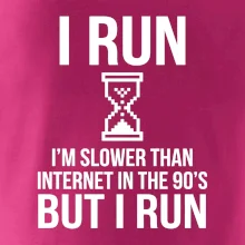I run slower then internet