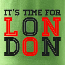 Its time for LONDON