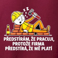 Zedník - Předstírám že pracuji, protože firma předstírá, že mě platí