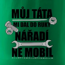 Můj táta mi dal do ruky nářadí