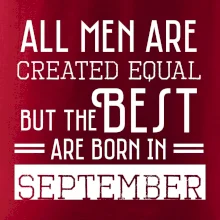 All men are created equal september