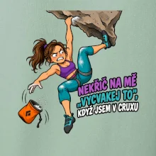 Nekřič na mě vycvakej to