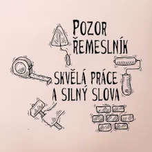 Pozor řemeslník skvělá práce silný slova
