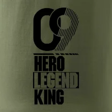 Hero, Legend, King  2009
