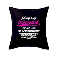 Je těžké být princezna z vesnice