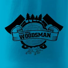 Hard Work Woodsman