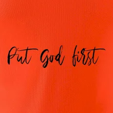 Put God first psací nápis