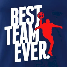Best team ever Best team ever
