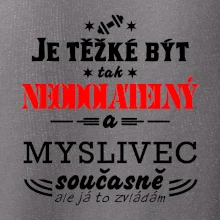 Je těžké být neodolatelný myslivec