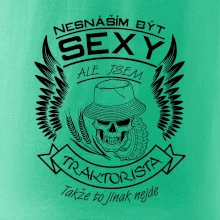 Nesnáším být sexy - traktorista