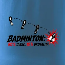 Badminton tanec a brutalita