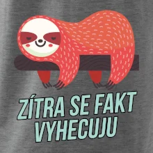 Zítra se fakt vyhecuju
