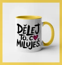 Dělej to, co miluješ