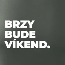 BRZY BUDE VÍKEND.