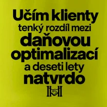 Daňová optimalizace versus deset let natvrdo