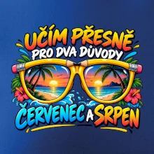 Učím kvůli červenci a srpnu letní prázdniny