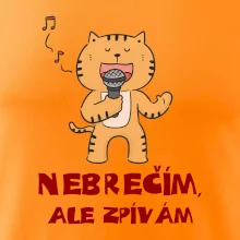 Nebrečím, ale zpívám