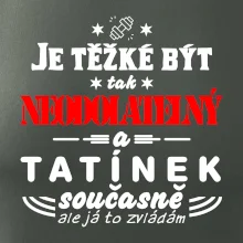 Je těžké být neodolatelný tatínek